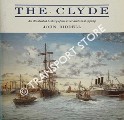 Book cover of The Clyde - An Illustrated History of the River and its Shipping by RIDDELL, John